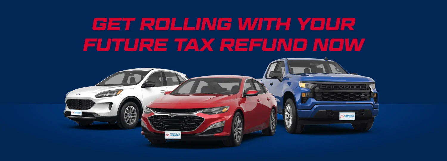 Get Rolling with Your Future Tax Refund Now